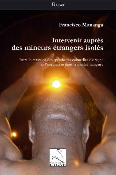 Intervenir auprès des mineurs étrangers isolés
