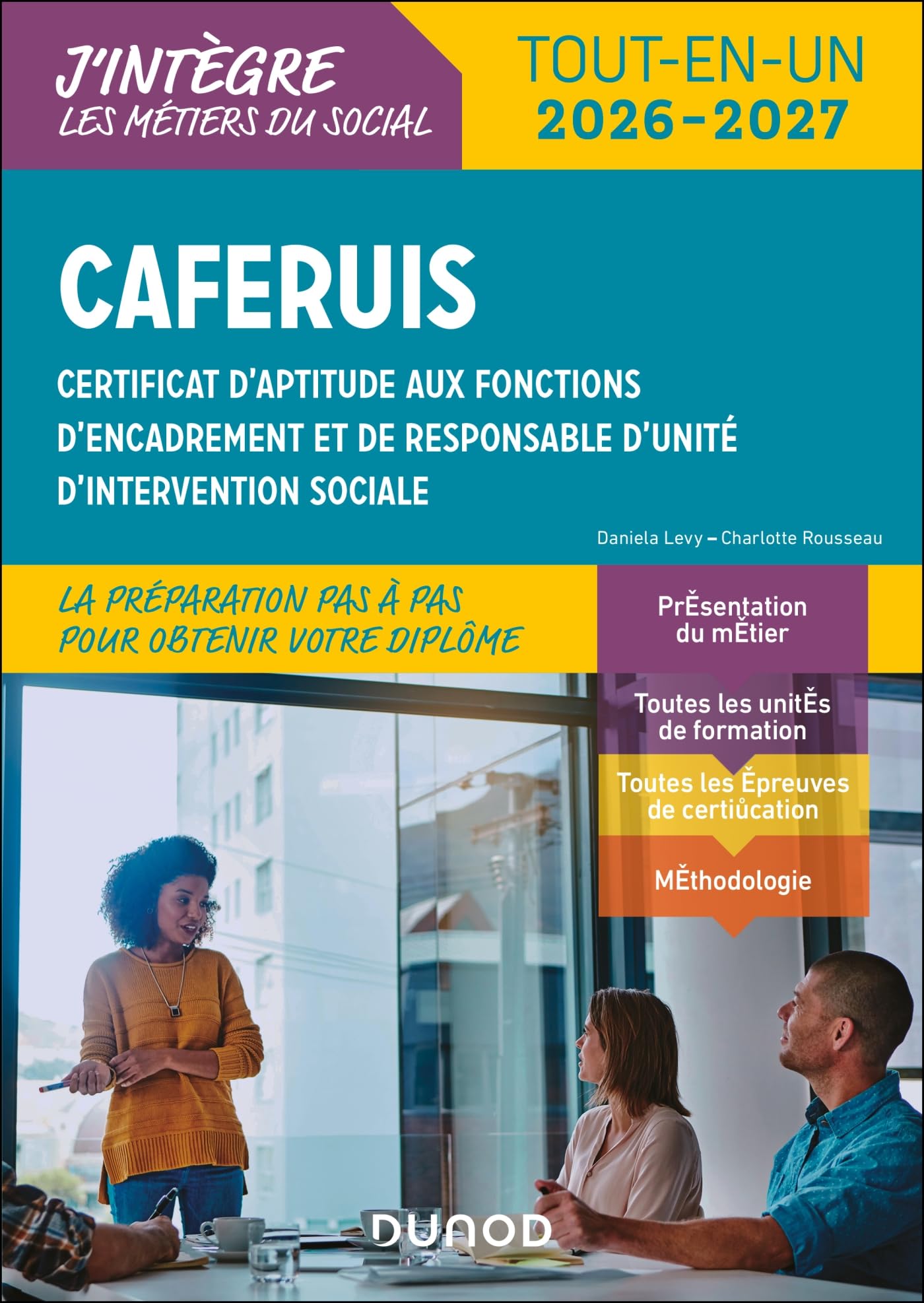 Caferuis: certificat d'aptitude aux fonctions d'encadrement et de responsable d'unité d'intervention sociale: tout-en-un 2026-2027