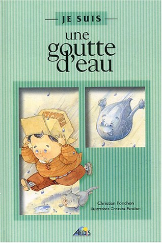 Je suis - une goutte d'eau