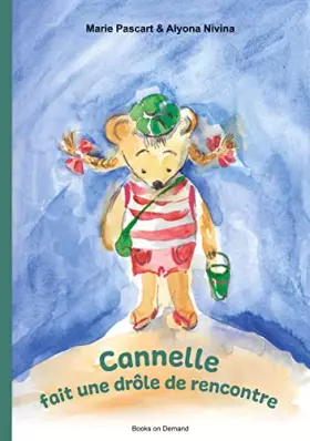Cannelle fait une drôle de rencontre