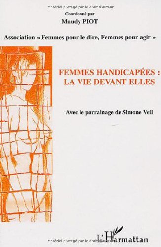 Femmes handicapées: la vie devant elles