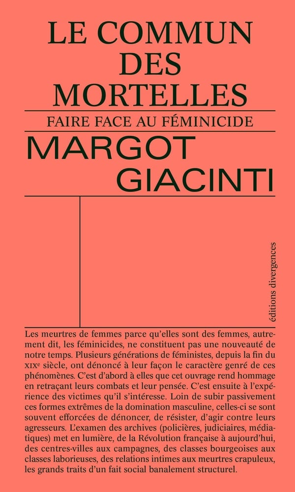 Le commun des mortelles: faire face au féminicide