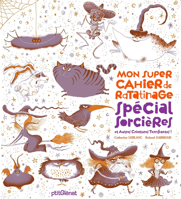 Mon super cahier de ratatinage: spécial sorcières