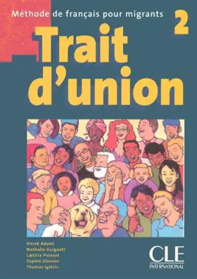Trait d'union: Trait d'union 2 elevede francais pour migrants