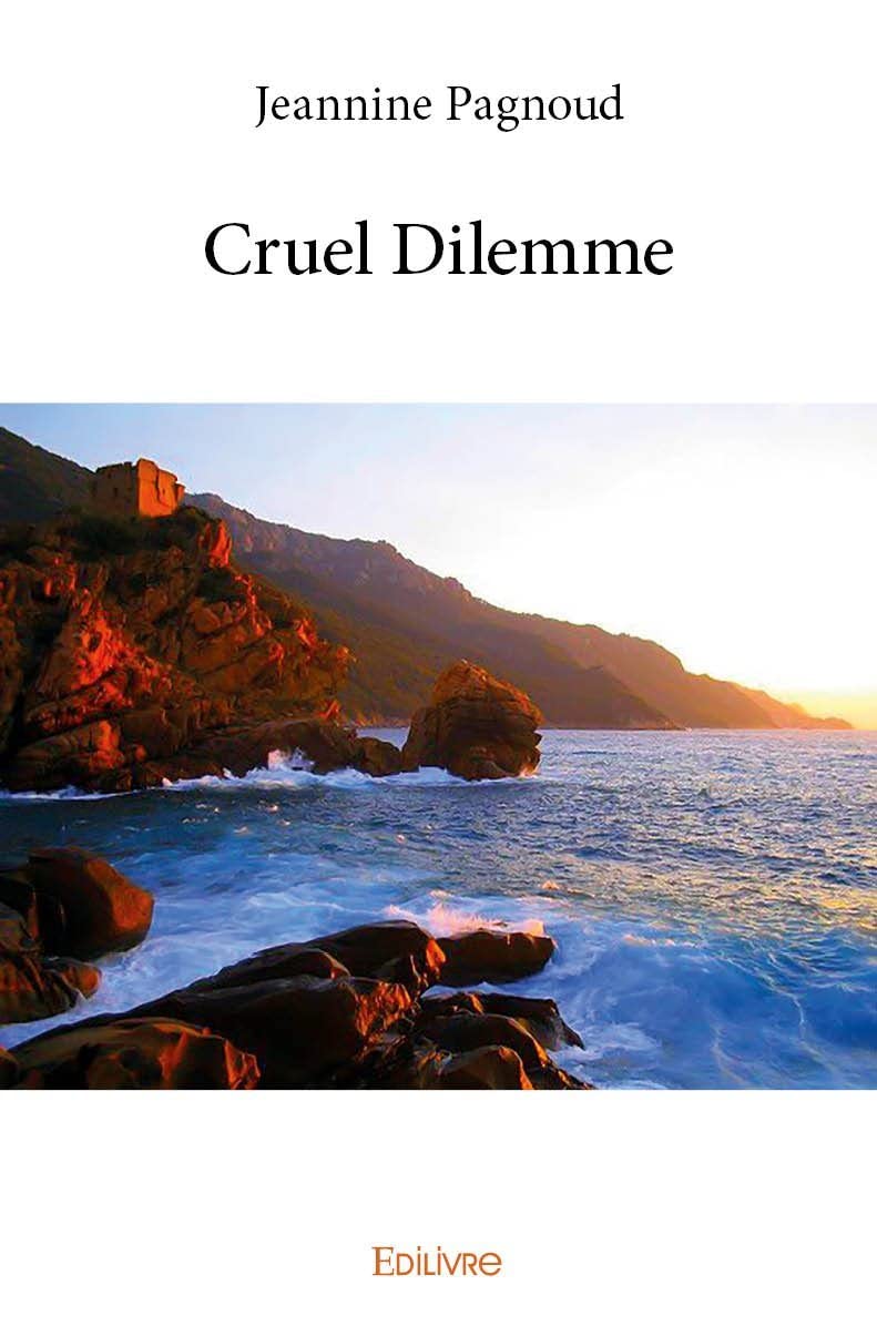 Cruel Dilemme