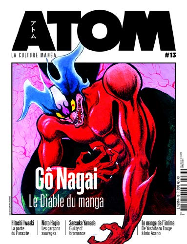 Atom magazine n.13: Gô Nagai, le diable du manga