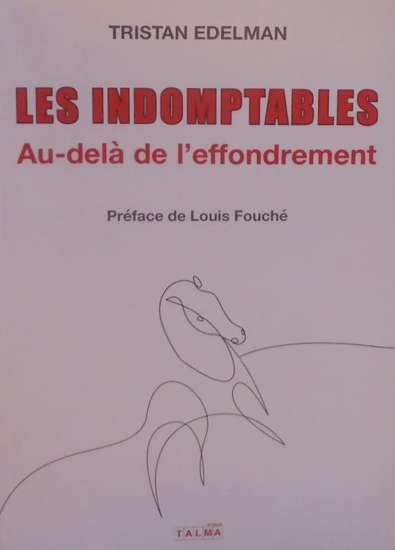 Les Indomptables: Au-delà de l'effondrement