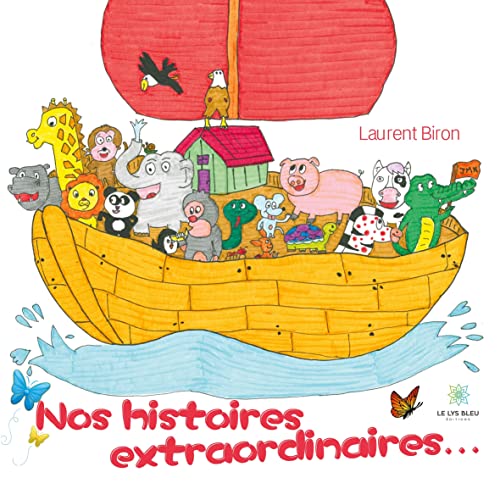 Nos histoires extraordinaires...