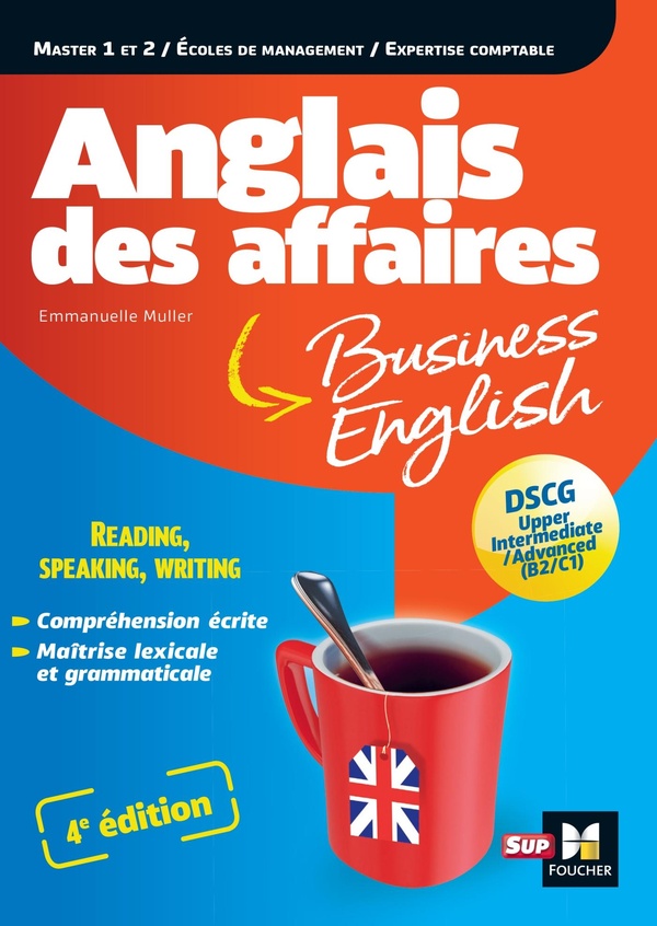 Anglais des affaires: master 1 et 2, écoles de management, expertise comptable: DSCG, upper intermediate, advanced (B2, C1)