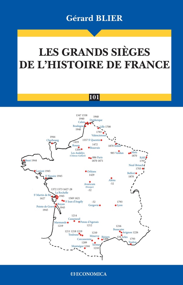 Les grands sièges de l'histoire de France