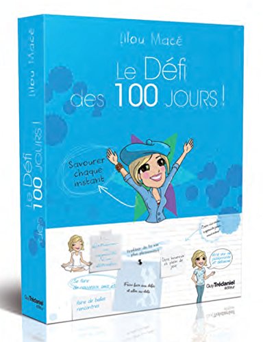 Le défi des 100 jours!: 100 cartes pour accompagner sa vie au quotidien: cartes pour une vie extraordinaire
