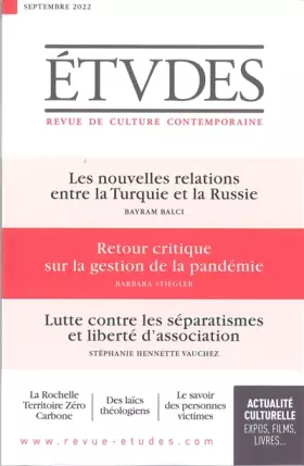 Études n.4296: les nouvelles nouvelles relations entre la Turquie et la Russie - retour critique sur la gestion de la pandémie - lutte contre les séparatismes et liberté d'association