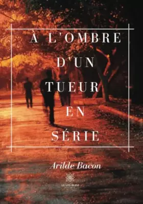 À l'ombre d'un tueur en série