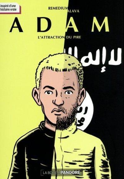 Adam: l'attraction du pire