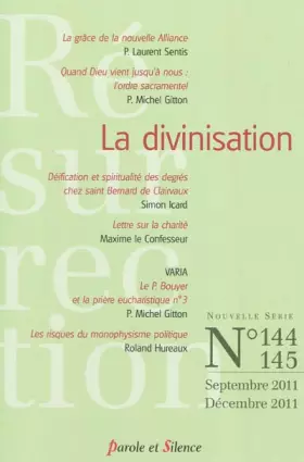 Revue résurrection n.144: 145 - la divinisation