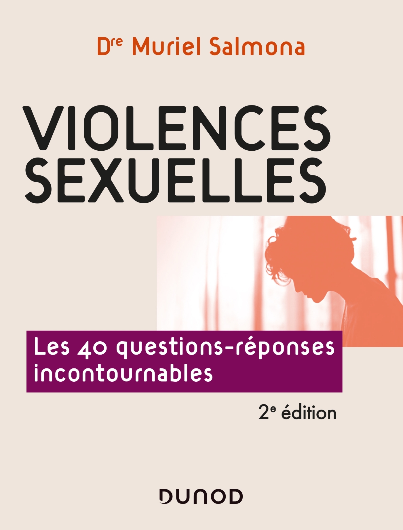 Violences sexuelles en 40 questions: les 40 questions-réponses incontournables