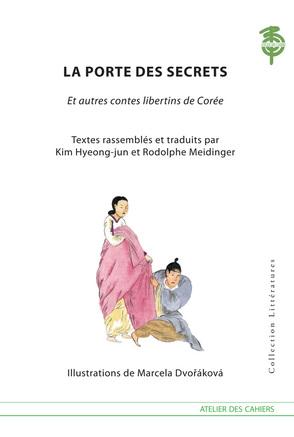 La porte des secrets et autres contes libertins de Corée