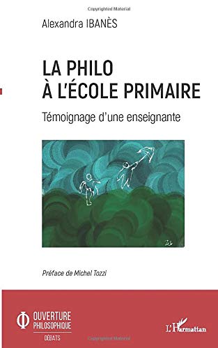 La philo à l'école primaire - témoignage d'une eneignante