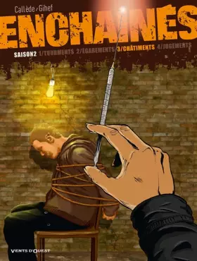 Enchaînés - Saison 2 - Tome 03: Châtiments - Joël Callède, Gihef