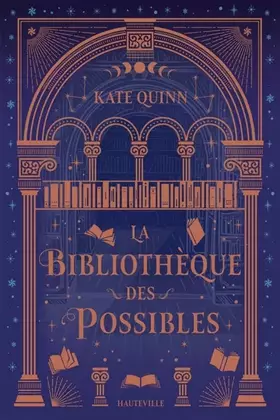 La bibliothèque des possibles