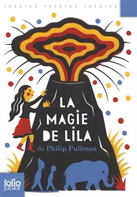 La magie de Lila - Philip Pullman, Jean Esch