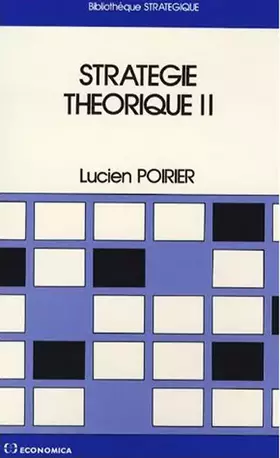 Stratégie théorique II - Lucien Poirier