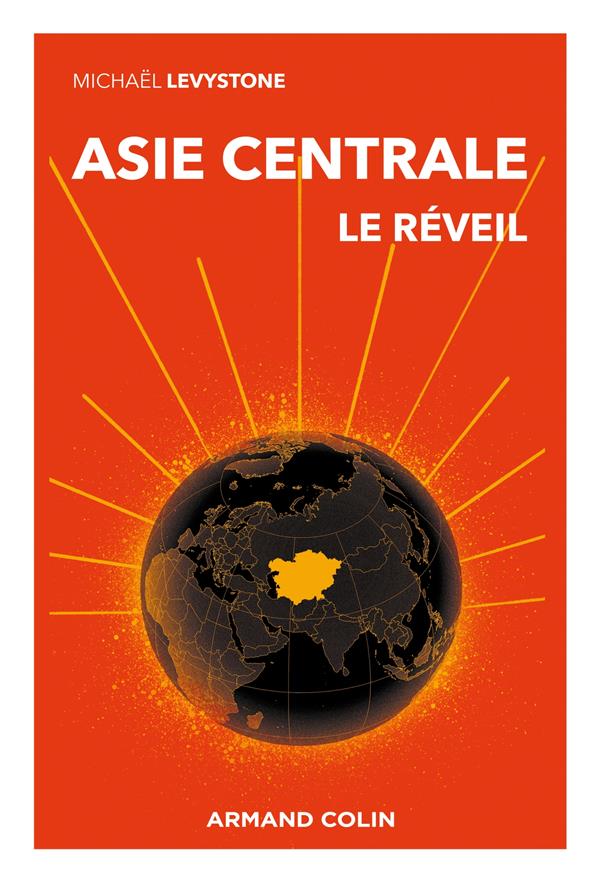 Asie centrale: le réveil