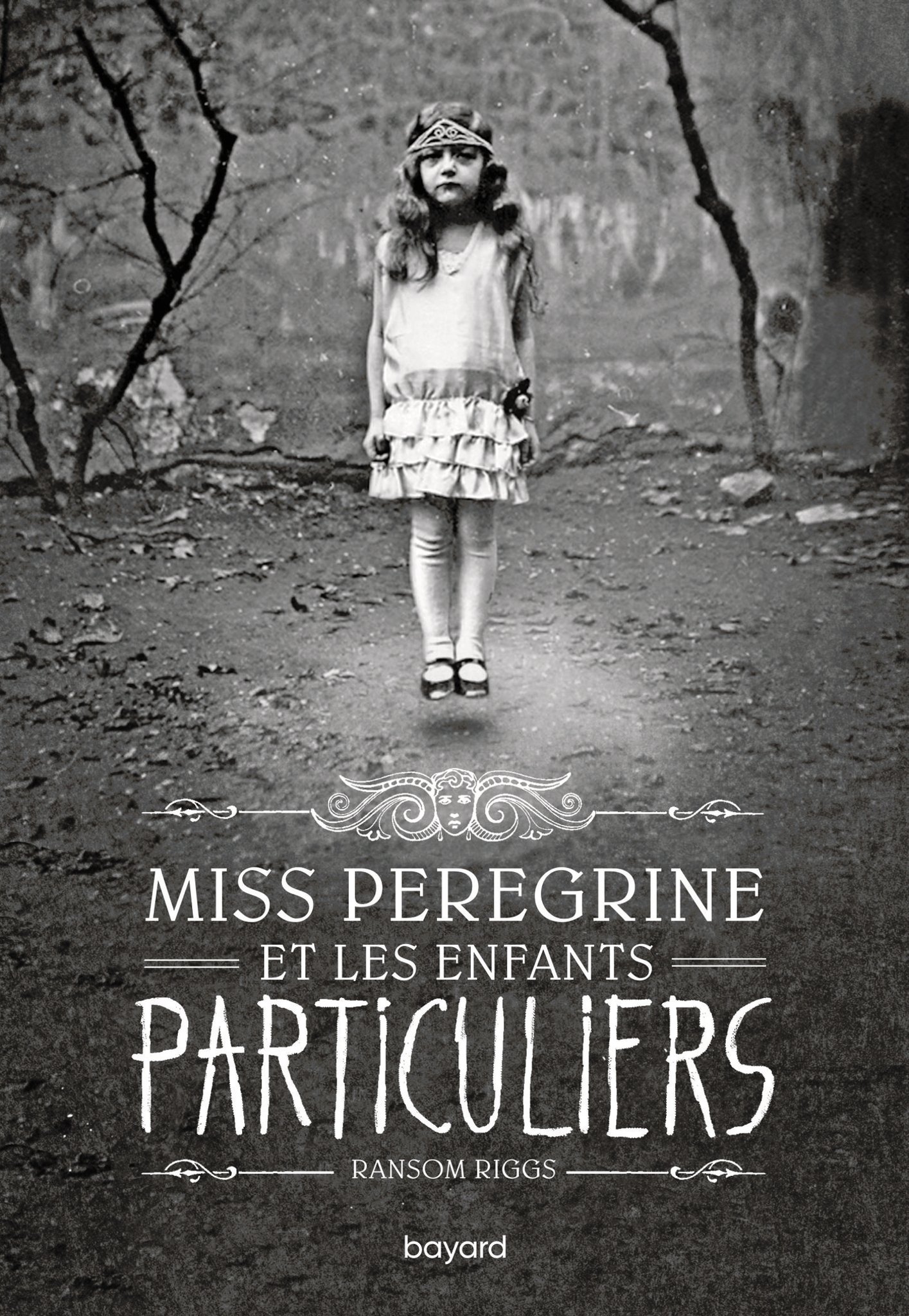 Miss Peregrine et les enfants particuliers Tome 1: Miss Peregrine et les enfants particuliers