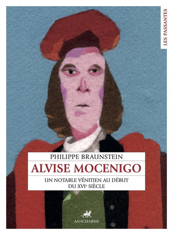 Alvise Mocenigo: Un notable venitien au debut du XVI siècle
