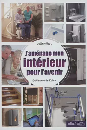 J'aménage mon domicile pour l'avenir