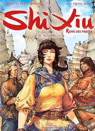 Shi Xiu, Reine des pirates - Tome 2 - Alliances