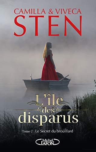 L'île des disparus Tome 2: Le secret du brouillard