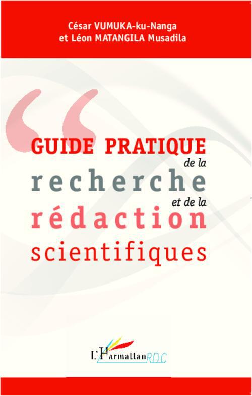 Guide pratique de la recherche et de la rédaction scientifique