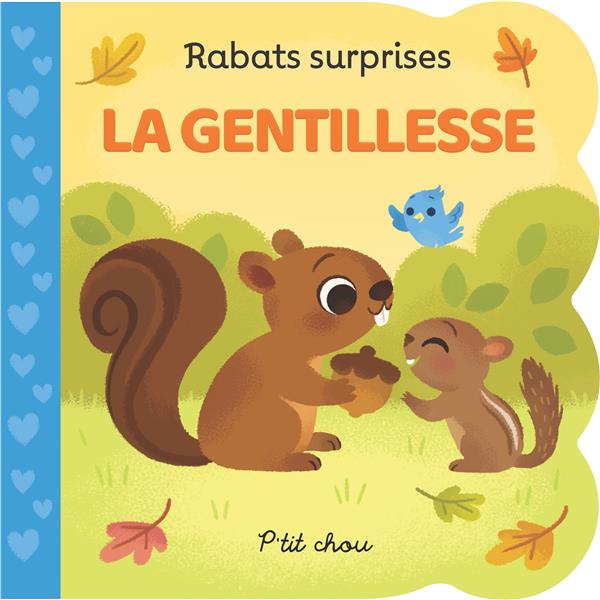 La gentillesse: rabats surprises