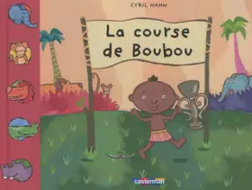 La course de Boubou - Cyril Hahn, Cyril Hahn, Cyril Hahn