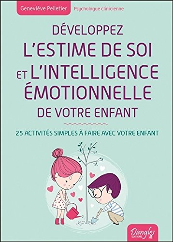 Développez l'estime de soi votre enfant