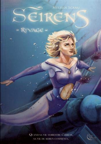 Seirens Tome 1: rivage