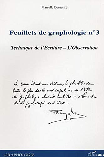 Feuillets de graphologie n°3: Technique de l'Ecriture - L'Observation