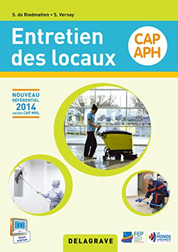 Entretien des locaux - CAP APH - livre de l'élève (édition 2015)