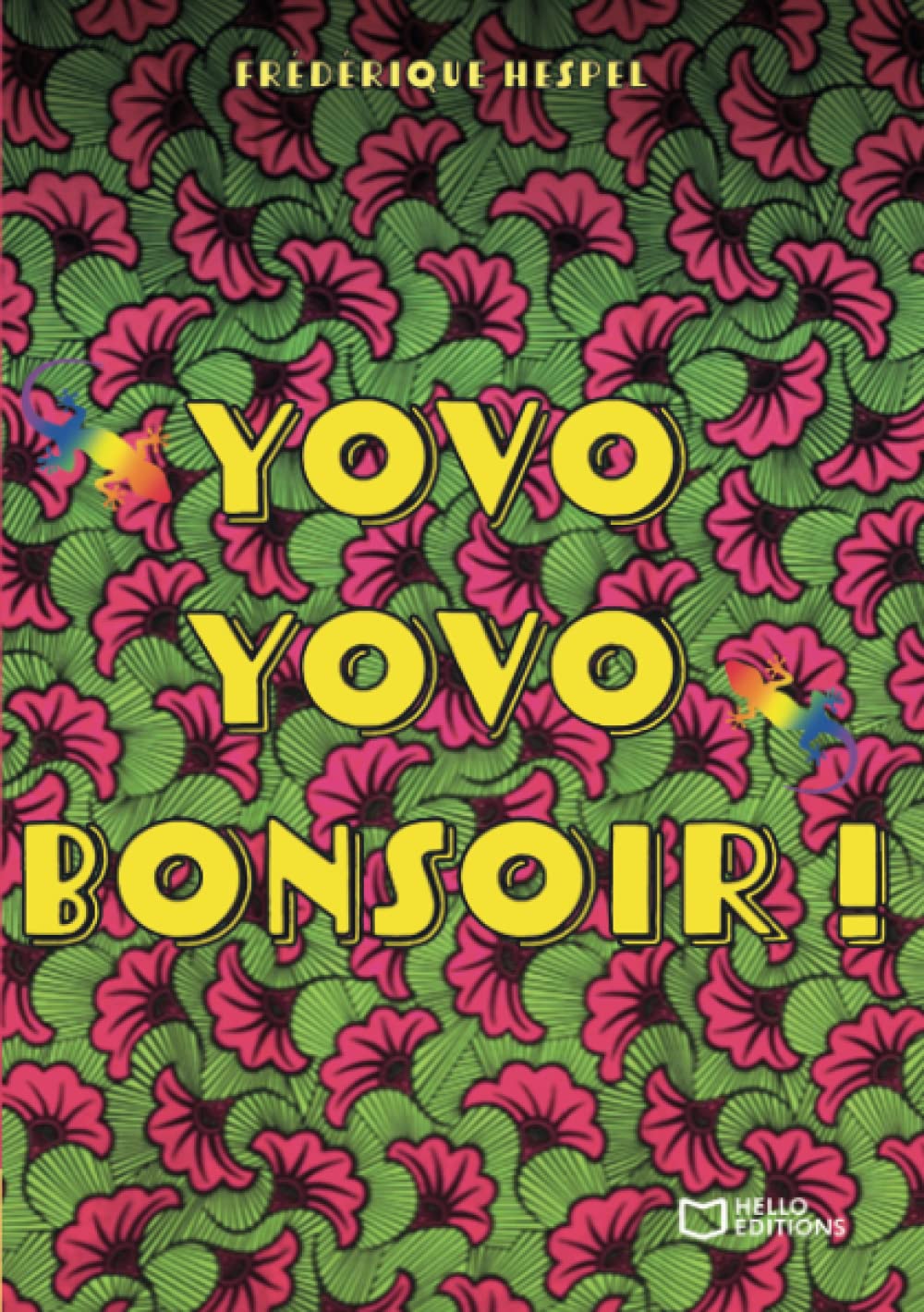 Yovo, Yovo, bonsoir!