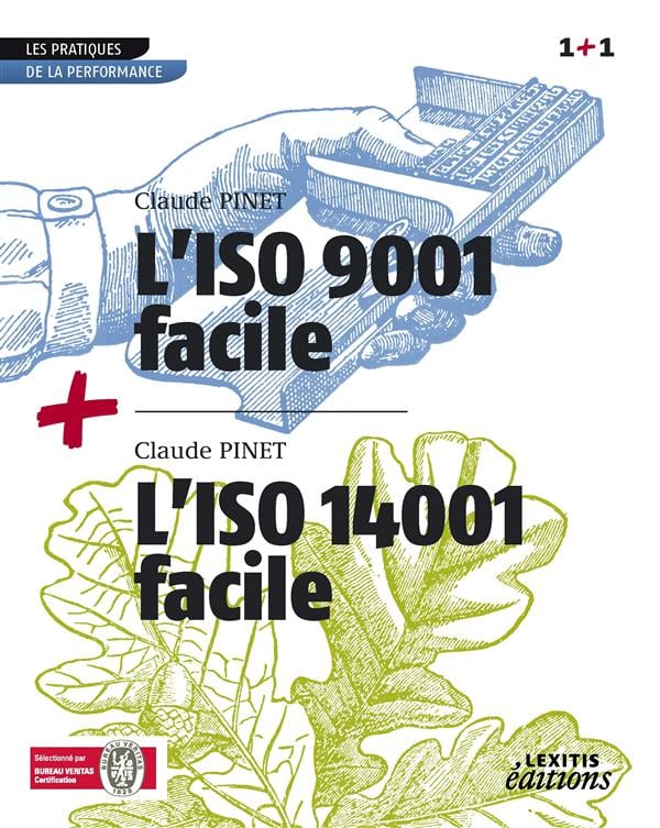 L'ISO 9001 facile - l'ISO 14001 facile