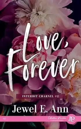 Interdit charnel Tome 2: Love, forever