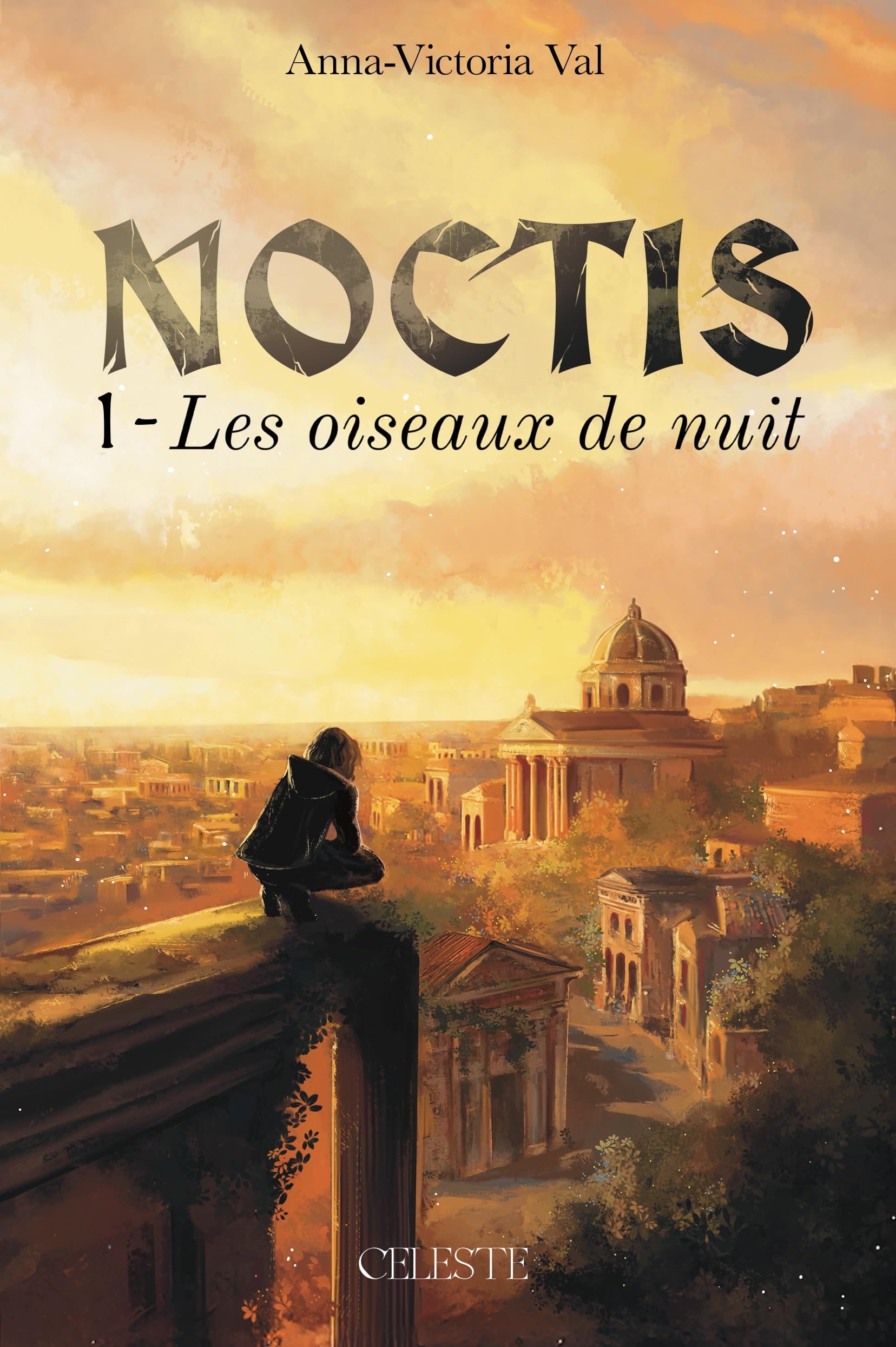 Noctis Tome 1: Les oiseaux de nuit