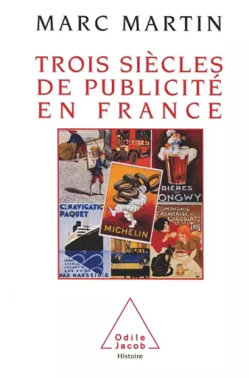 Trois siecles de publicite en france -
