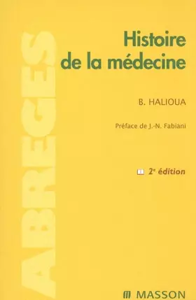 Histoire de la médecine - Bruno Halioua