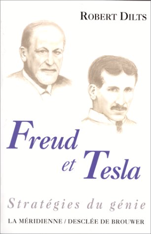 Freud et Tesla: Stratégies du génie
