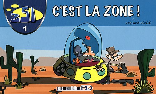 Z51, c'est la zone! t1
