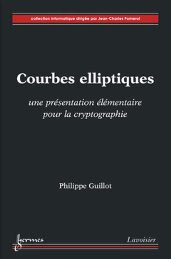 Courbes elliptiques - une presentation elementaire pour la cryptographie