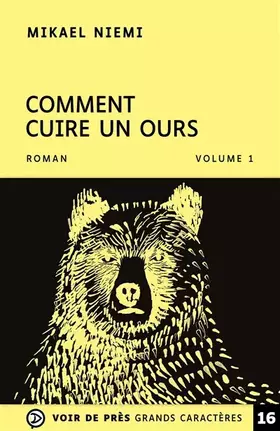 Comment cuire un ours - 2 volumes