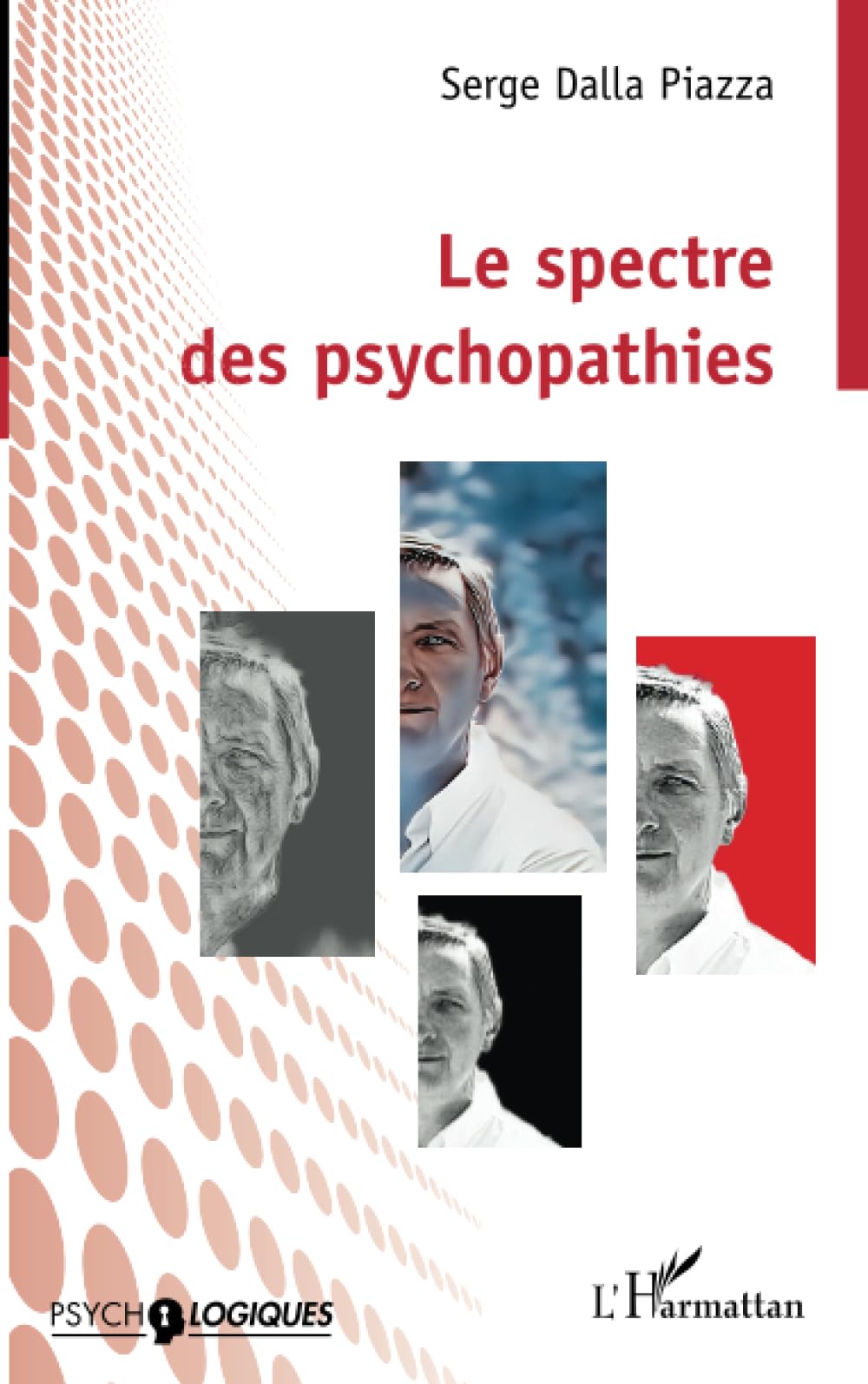 Le spectre des psychopathies